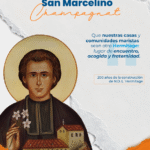 San Marcelino Champagnat: Un legado que sigue construyéndose